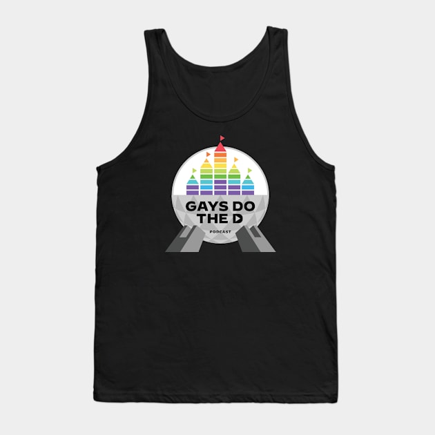 Gay, Grand & Miraculous Tank Top by Gays Do the D